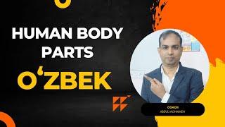 Human body parts names | Uzbek for beginner | #beginners | Human Body Part Name in Uzbek #ILC