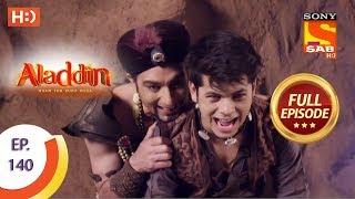 Aladdin - Ep 140 - Full Episode - 27th February, 2019