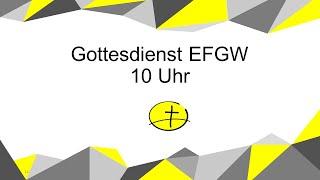 Gottesdienst EFGW 24.12.2024