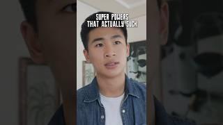 Super Powers that Actually Suck