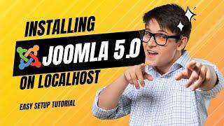 Step-by-Step Guide: Installing Joomla 5.0 on Localhost - Easy Setup Tutorial