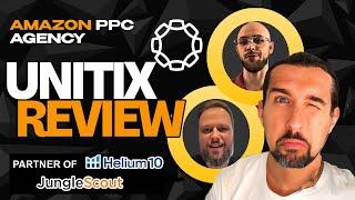 Unitix Review - Amazon PPC Agency: How Can Unitix Boost Your Sales - FAQ, Case Studies, Software