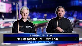 Neil Robertson vs Rory Thor BRITISH OPEN 2024 Snooker ROUND 3