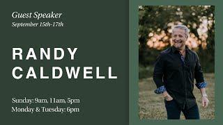 9-15-24 Evangel Live | Randy Caldwell | Sunday 11am