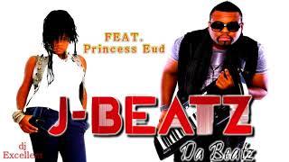 JBEATZ feat PRINCESS EUD   MY SUPERSTAR dj Excellent