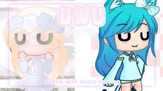 UwU ᴍᴇᴍᴇ || Collaboration w/Fancy Syncing || • Danica Plays •