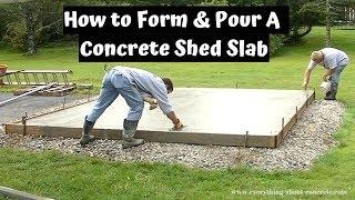 How To Form, Pour, And Finish A Concrete Shed Slab! DIY!