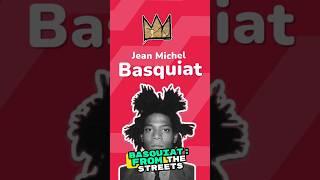 Jean-Michel Basquiat - From the Streets to Million Dollar Canvases! #shorts