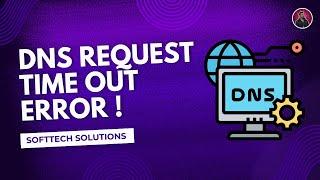 DNS Request time out error || Windows Server 2022, 2019, 2016