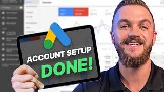 How To Set Up A Google Ads Account 2024 (Step By Step)