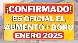 AUMENTO +  BONO OFICIAL en enero 2025 : MONTOS EN BRUTO y Fechas de Pago Anses