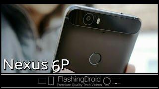 [REVIEW]Nexus 6P Full Review: Everything You Need To Know - FlashingDroid