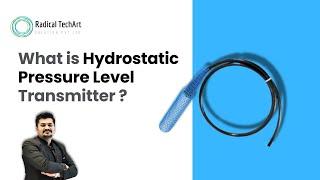 What is Hydrostatic Pressure Level Transmitter? Ft. Raj kanabar