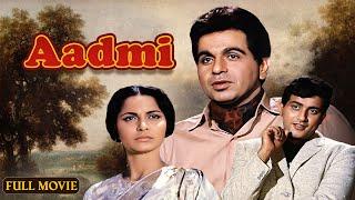 Aadmi (1968) - Full Hindi Movie | Dilip Kumar | Waheeda Rehman | Manoj Kumar | Pran | Classic Film