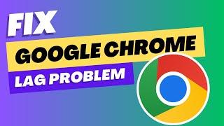 How To Fix Google Chrome Lag Problem | Fix Chrome Freezing Problem | Reviewsed