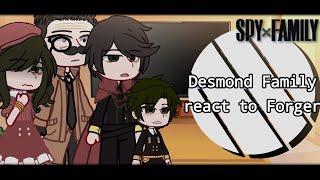 Desmond Family React to Forger Family.. || Spy x family ️️ || Gacha Club || Subscribe