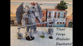 Titan Forge Miniatures- Modular Demons of all shapes and sizes!