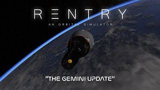 [Trailer] ReEntry: An Orbital Simulator - Project Gemini expansion