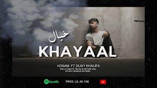 KHAYAAL | OFFICIAL MUSIC VIDEO | @hosambaloch  FT @dijaykhalifa | PROD @LilAK100