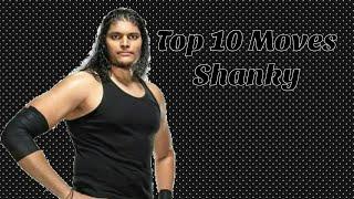 Top 10 Moves of Shanky