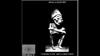 Skullcaster - Cognitive Infiltration