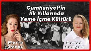 Cumhuriyet’in İlk Yıllarında Yeme İçme Kültürü