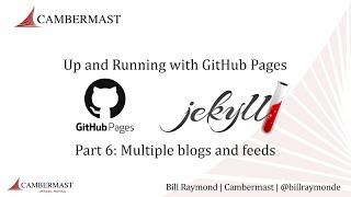 Up and Running with GitHub Pages, Part 6, Multiple Jekyll Blogs and Feeds