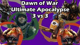 Dawn of War Ultimate Apocalypse: 3 vs 3 The Imperium vs Tau Empire, Orks, Space Marines