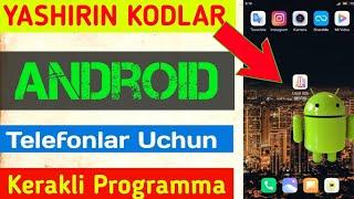 YASHIRIN KODLAR Android Yashirin Kodlari