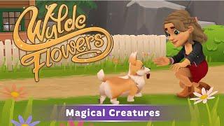  Wylde Flowers  | Magical Creatures Trailer