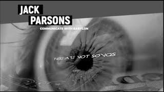 Jack Parsons: Communicate with Babylon - Short Film