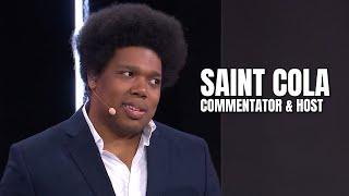 Saint Cola Commentary Reel 2025