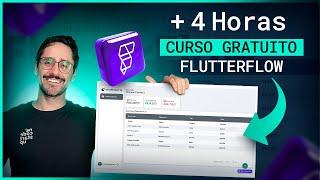 Curso Flutterflow Gratuito 2024 Para Iniciantes | Do Zero Ao App