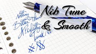 Tuning And Smoothing A Fountain Pen Nib