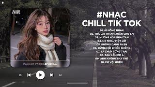 Nhạc Chill TikTok Triệu View - Những Bản Lofi Buồn Hay Nhất Hiện Nay - Nhạc Lofi Chill Buồn 2024