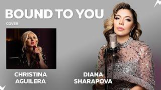 Cover «Bound to you» by Diana Sharapova