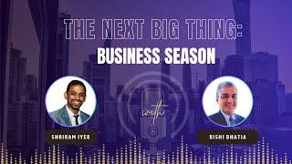 Rishi Bhatia - Episode 5 | The Next Big Thing Podcast | Business Season | KRIA Mortgage Managers