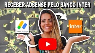 COMO RECEBER O GOOGLE ADSENSE do Youtube pelo Banco Inter 2023