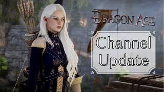 Dragon Age | Channel Update