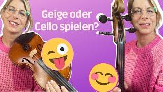 Was soll ich lernen? Geige oder Cello? Was sind die Unterschiede?