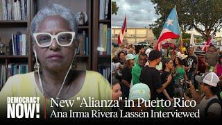 "Historic Opportunity": New Pro-Decolonization Alliance Aims to Shake Up Puerto Rico Politics