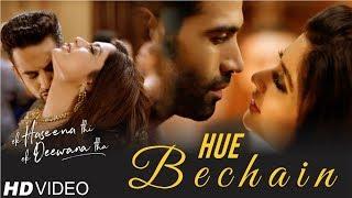 Hue Bechain Lyrics | Ek Haseena Thi Ek Deewana Tha | Music - Nadeem, Palak Muchhal, Yasser Desai