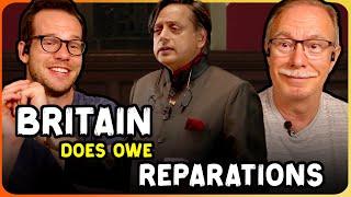 Dr. Shashi Tharoor - Britain Does Owe Reparations Reaction Video