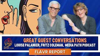 The Key to Great interviews, with Media Path Podcast hosts Louise Palanker, Fritz Coleman