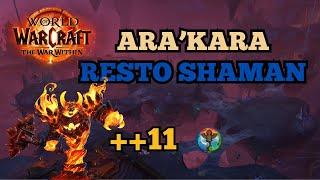 ++11 Ara Kara - Resto Shaman Totemic | Warwithin Season 1