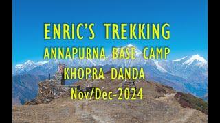 Annapurna Base Camp & Khopra Danda Trek Part-2 II Enric's Trekking II Annapurna Region Trekking 2024