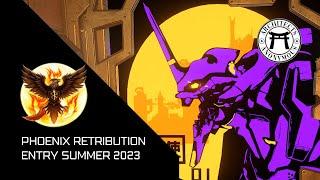 Dojo Contest Entry - Summer 2023 Phoenix Retribution