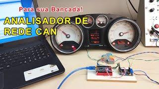 Construa um Analisador de Rede Can para sua bancada!