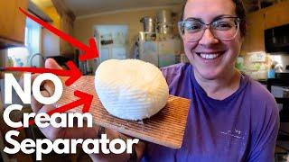 Delicious Goat's Milk Butter With NO Cream Separator!