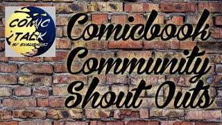 Comicbook Community Shoutouts!!! #comics #comicbookcommunity #cbcawards #svaughn82  #comicshoutouts